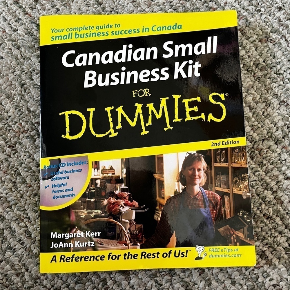 Canadian Small Business Kit for Dummies 2nd Edition Reference Book